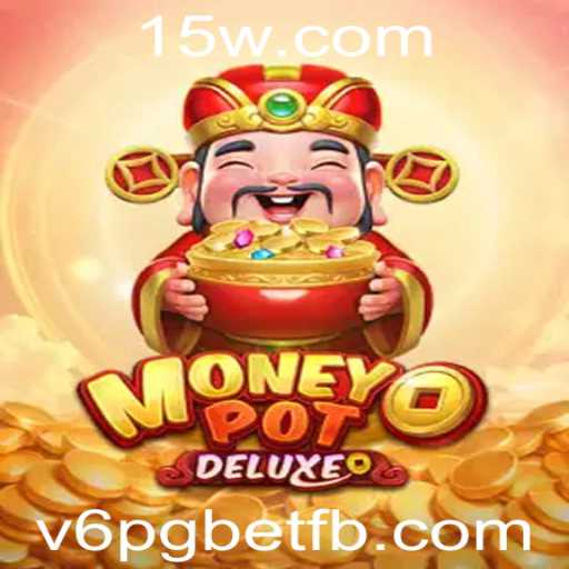 Explorando o Universo de MoneyPotDELUXE: O Jogo que Une Estratégia e Diversão
