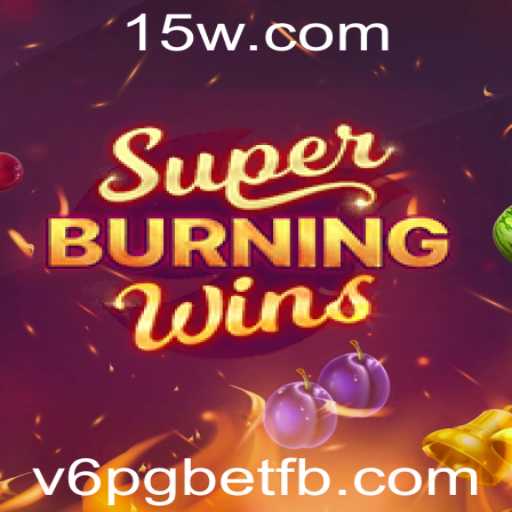 Explorando o Jogo SuperBurningWins: A Experiência Quente de Cassino Online